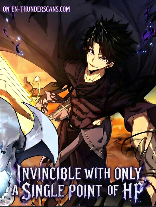 Invincible With Only a Single Point of HP Invincible With Only a Single Point of HP